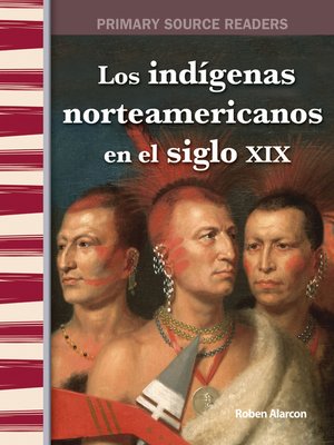 cover image of Los indígenas americanos en el siglo XIX